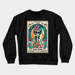 The Mom, funny skeleton drinking coffee mothers day Crewneck Sweatshirt